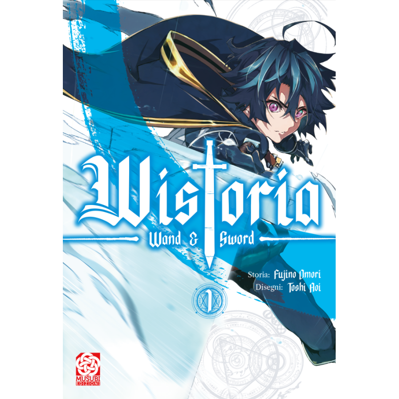 Musubi Edizioni - Wistoria: Wand And Sword Vol.1